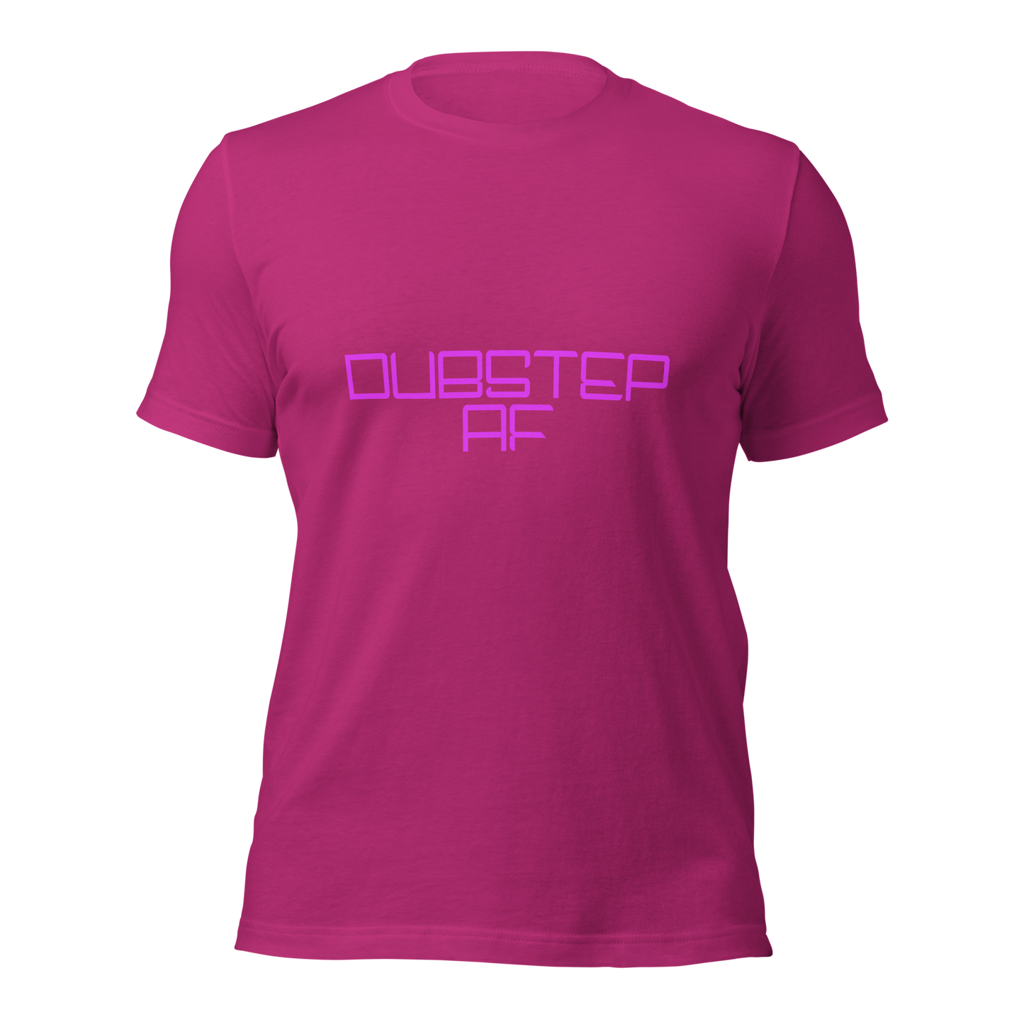 "Dubstep AF" Unisex T-shirt