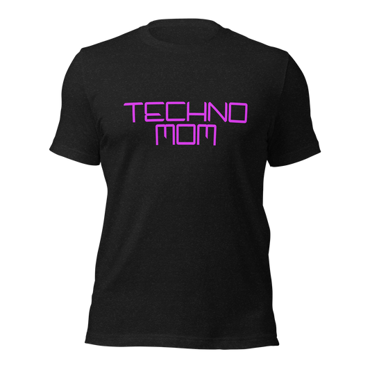 "Techno Mom" Unisex T-shirt