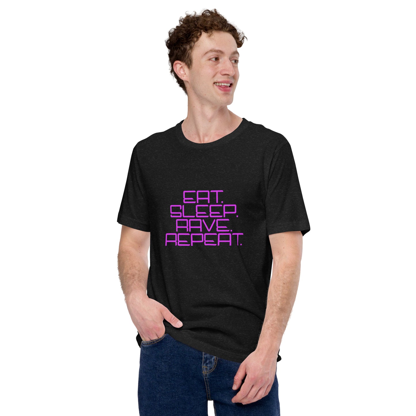 "Eat. Sleep. Rave. Repeat." Unisex T-shirt