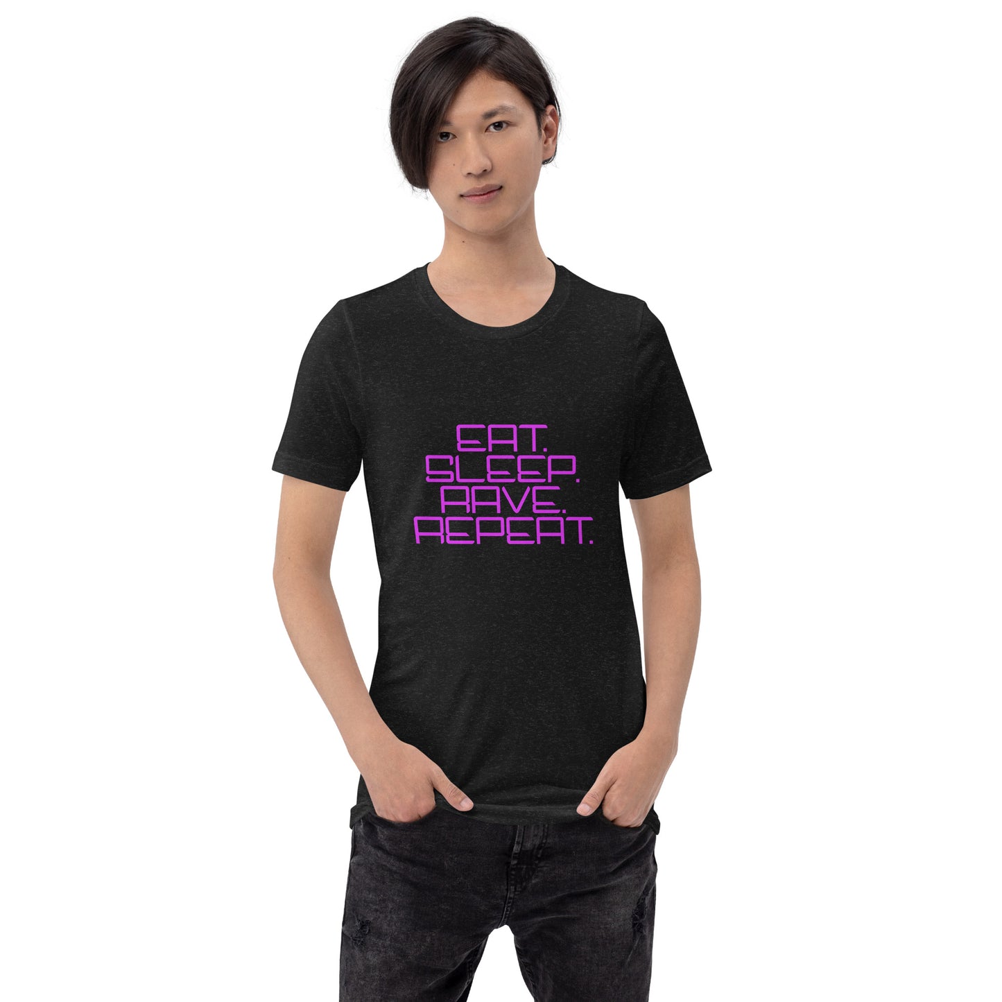 "Eat. Sleep. Rave. Repeat." Unisex T-shirt