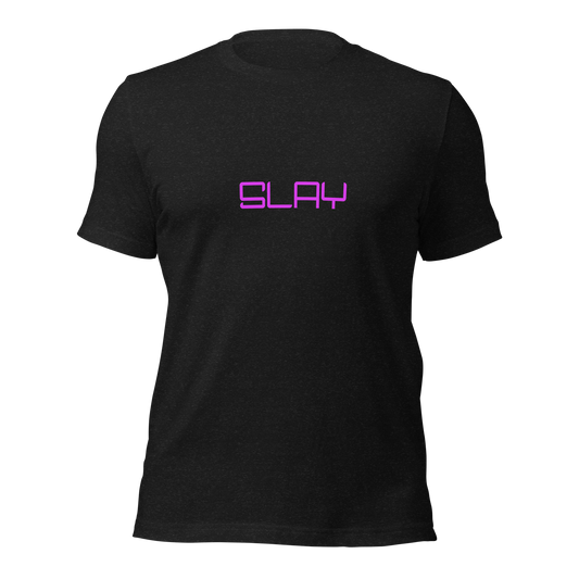 "Slay" Unisex T-shirt