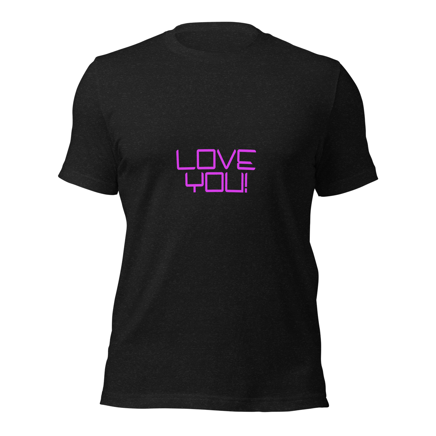 "Love You" Unisex T-shirt