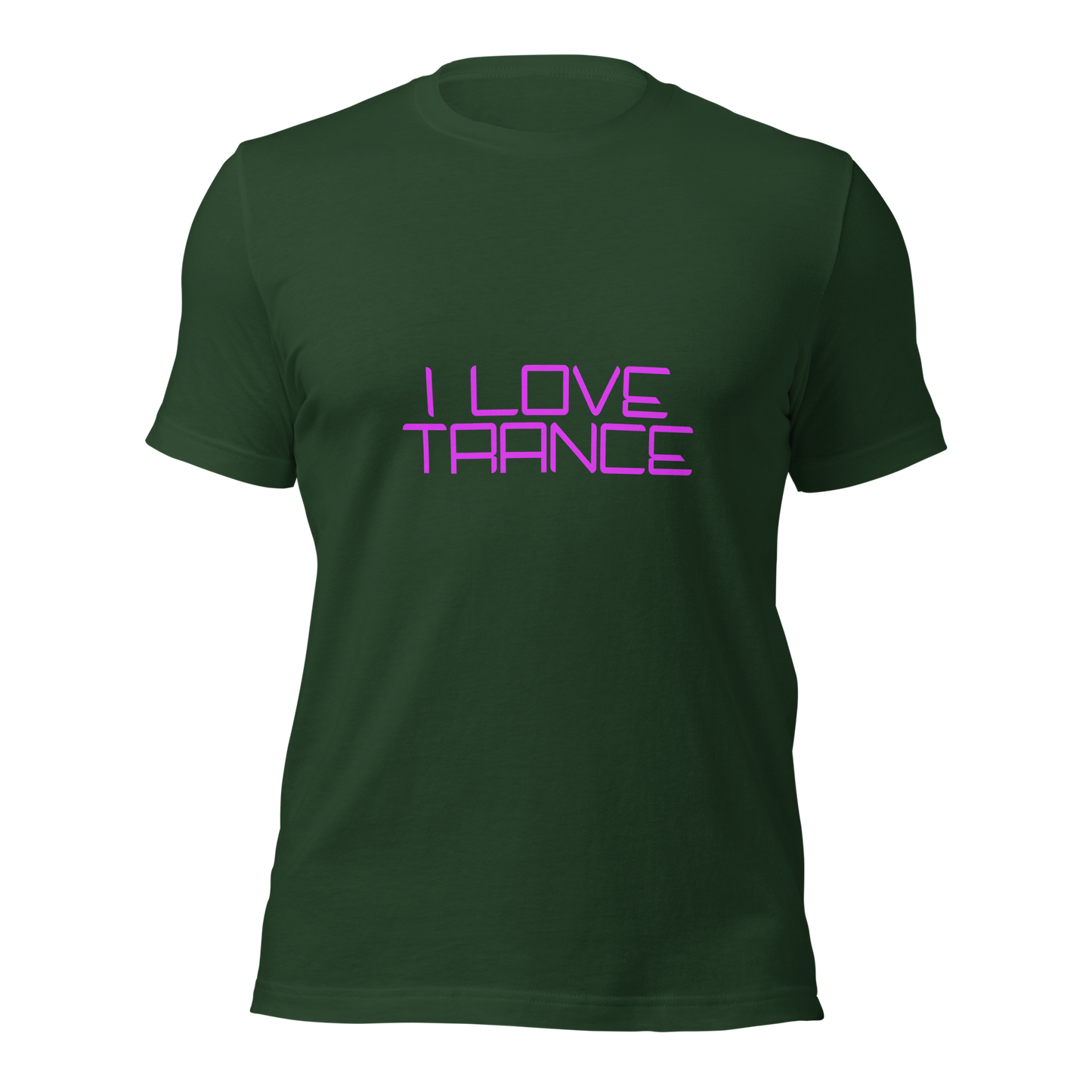 "I Love Trance" Unisex T-shirt