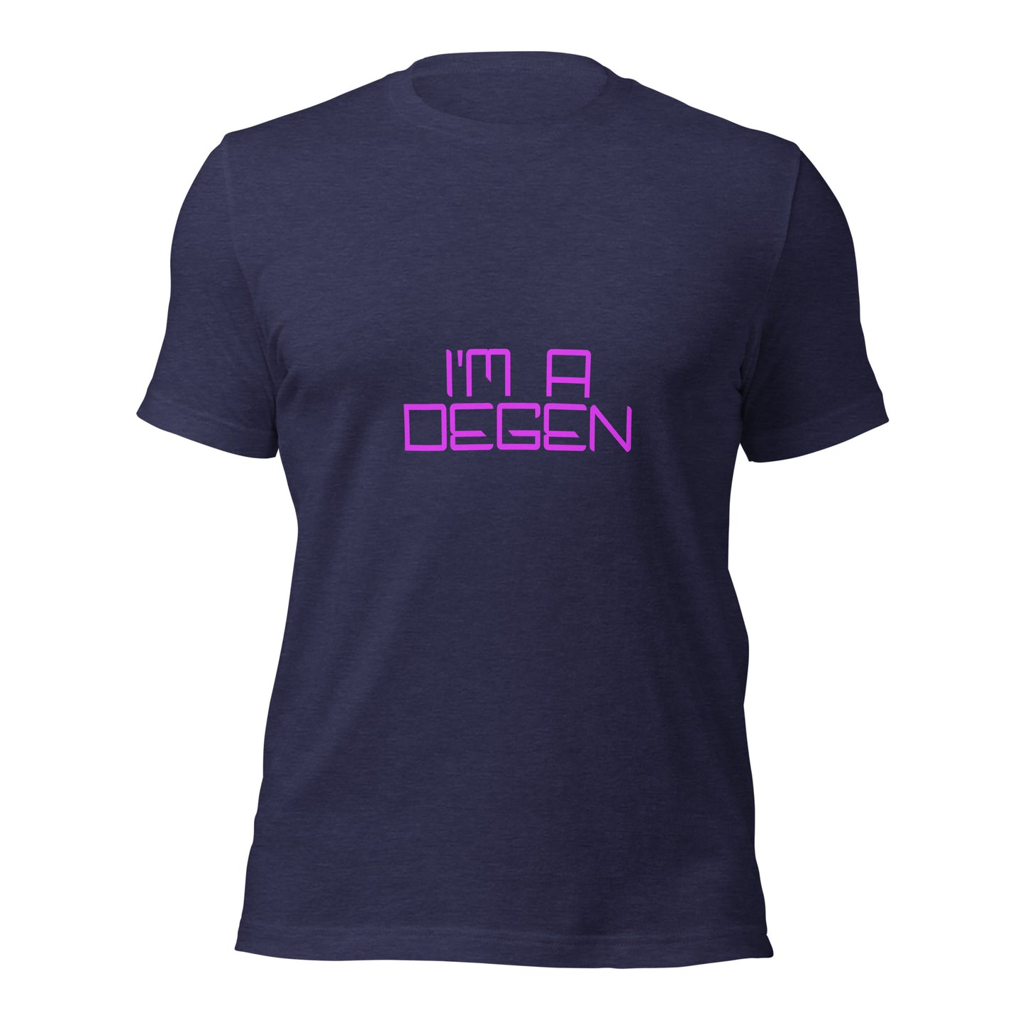 "I'm A Degen" Unisex T-shirt