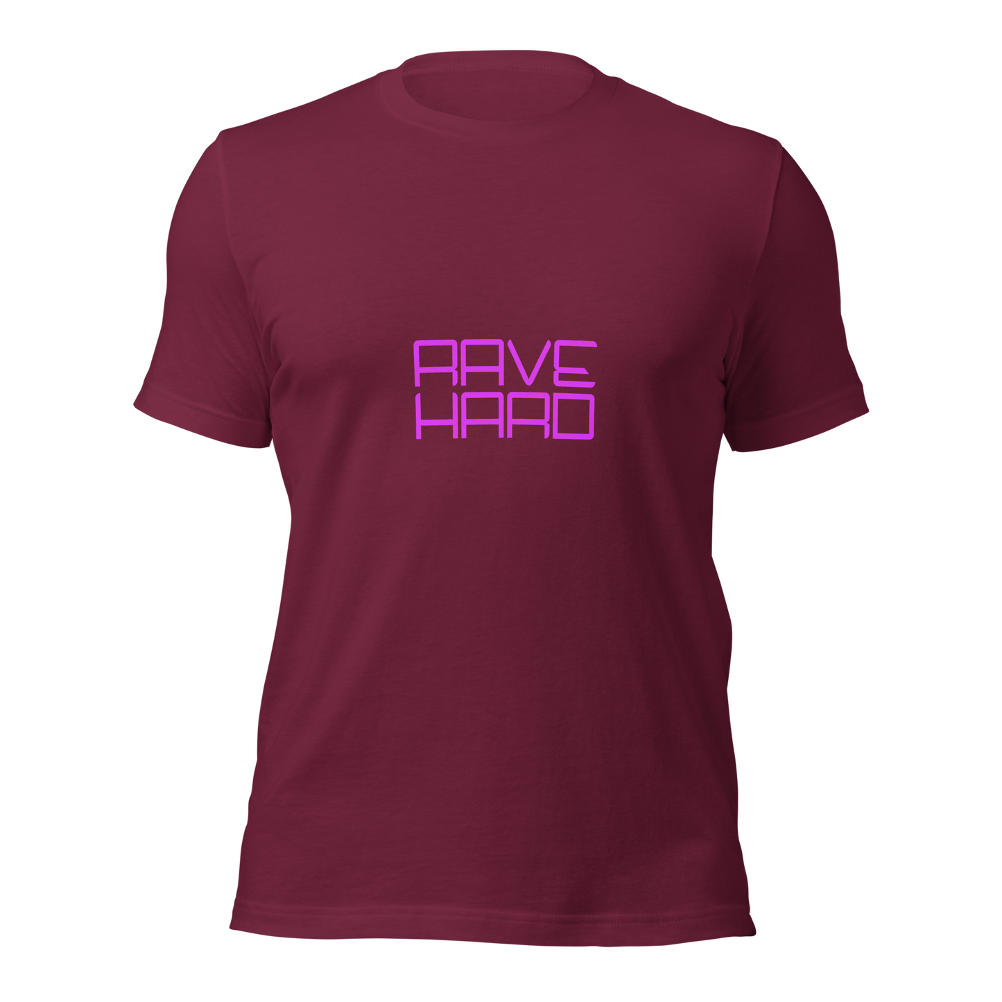 "Rave Hard" Unisex T-shirt