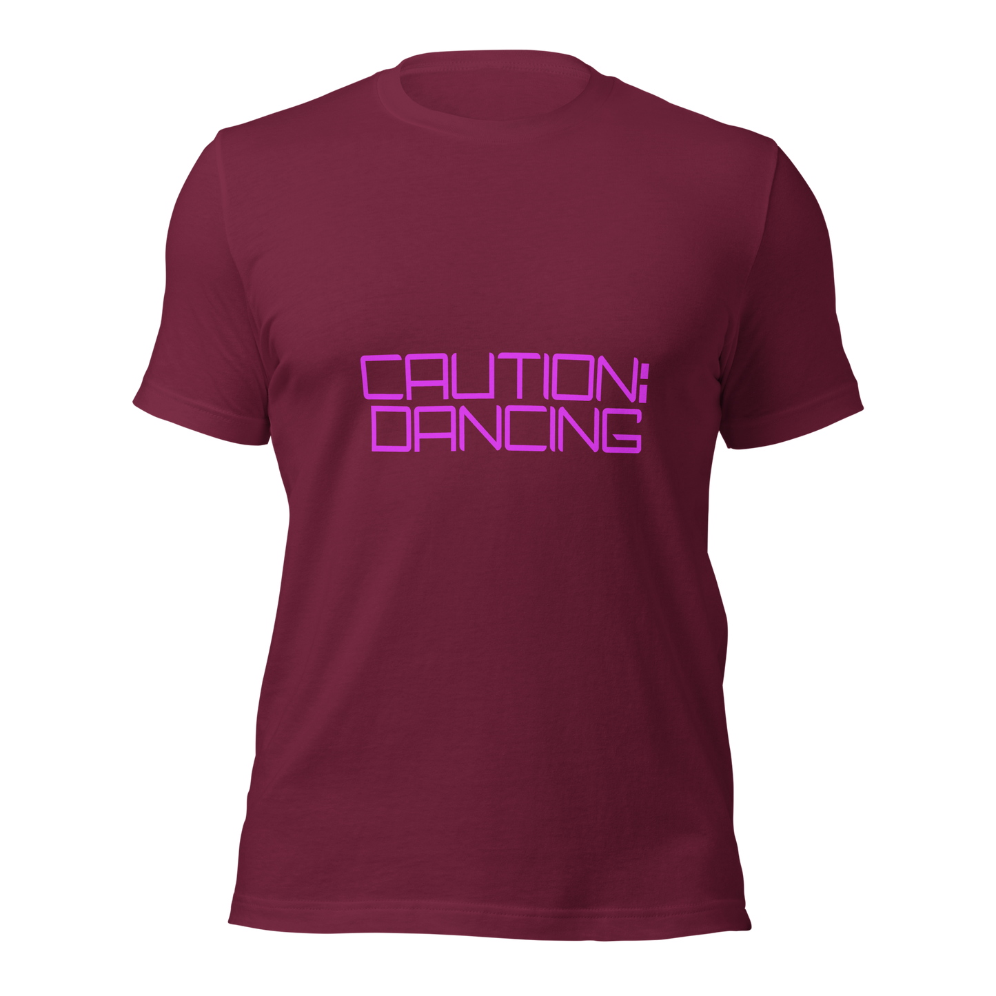 "Caution: Dancing" Unisex T-shirt