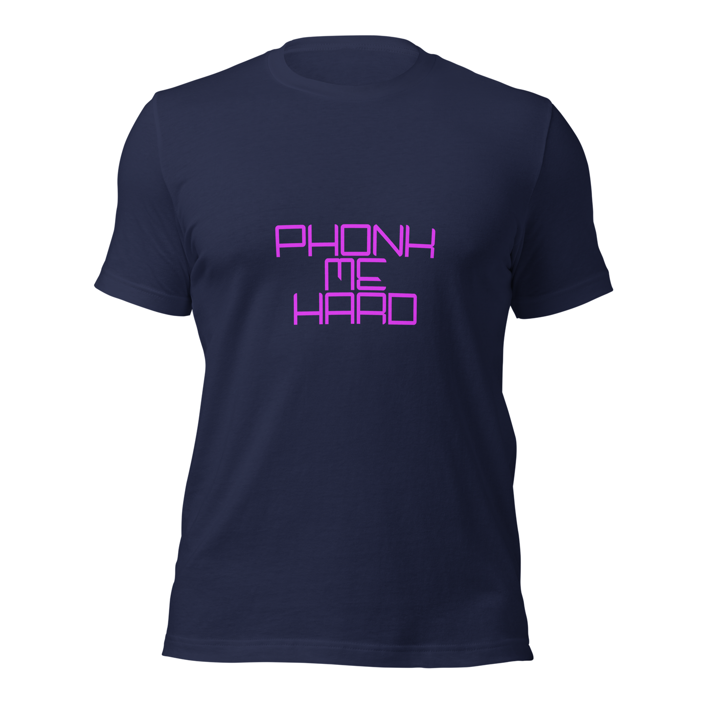 "Phonk Me Hard" Unisex T-shirt