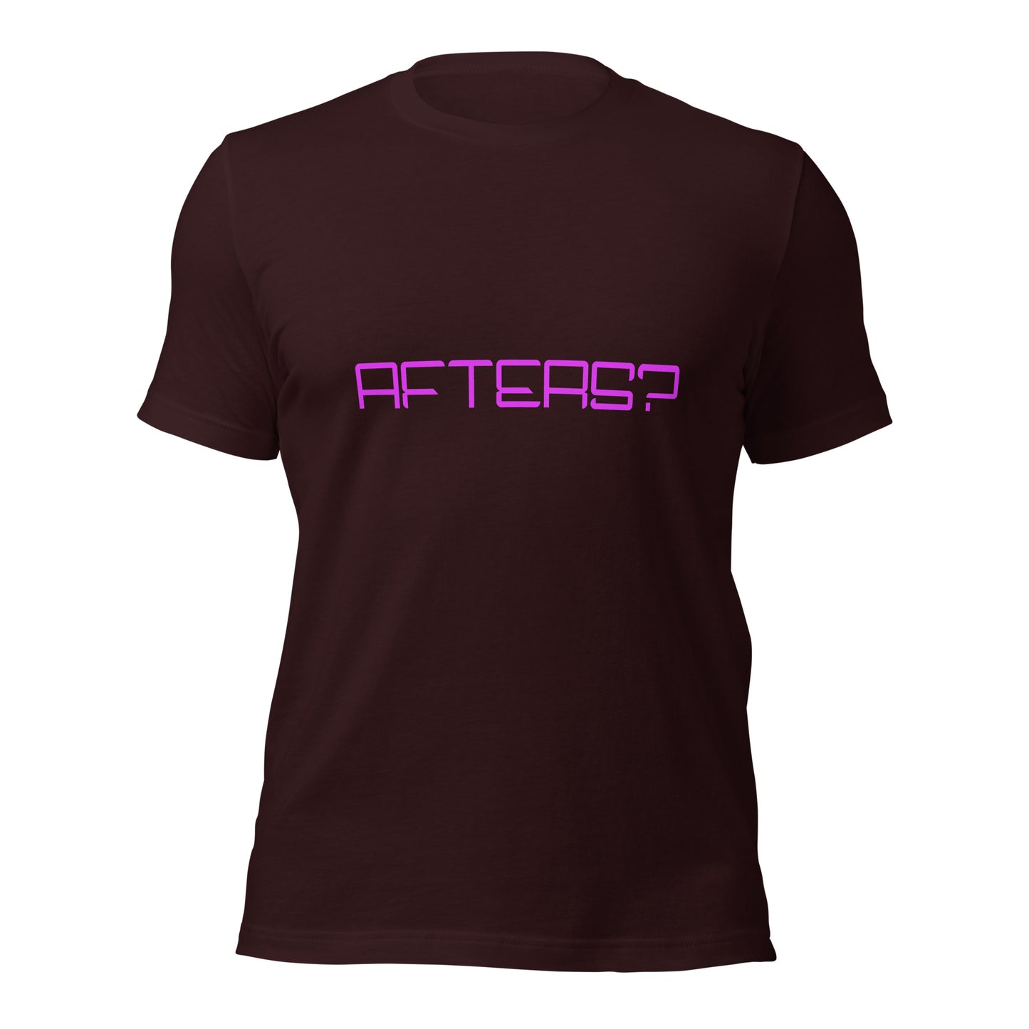 "Afters?" Unisex T-shirt