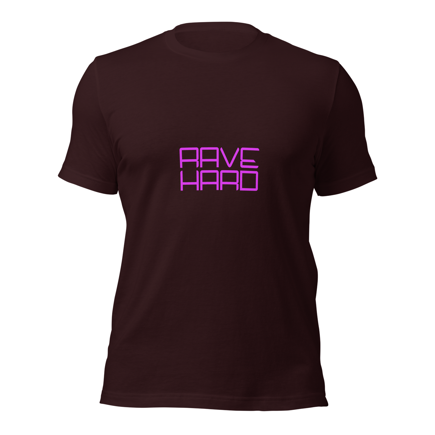 "Rave Hard" Unisex T-shirt