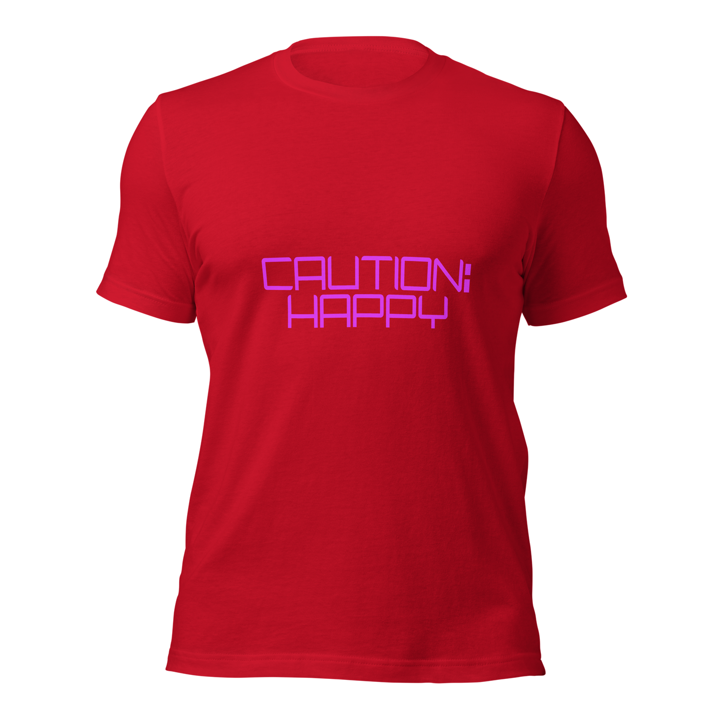 "Caution: Happy" Unisex T-shirt