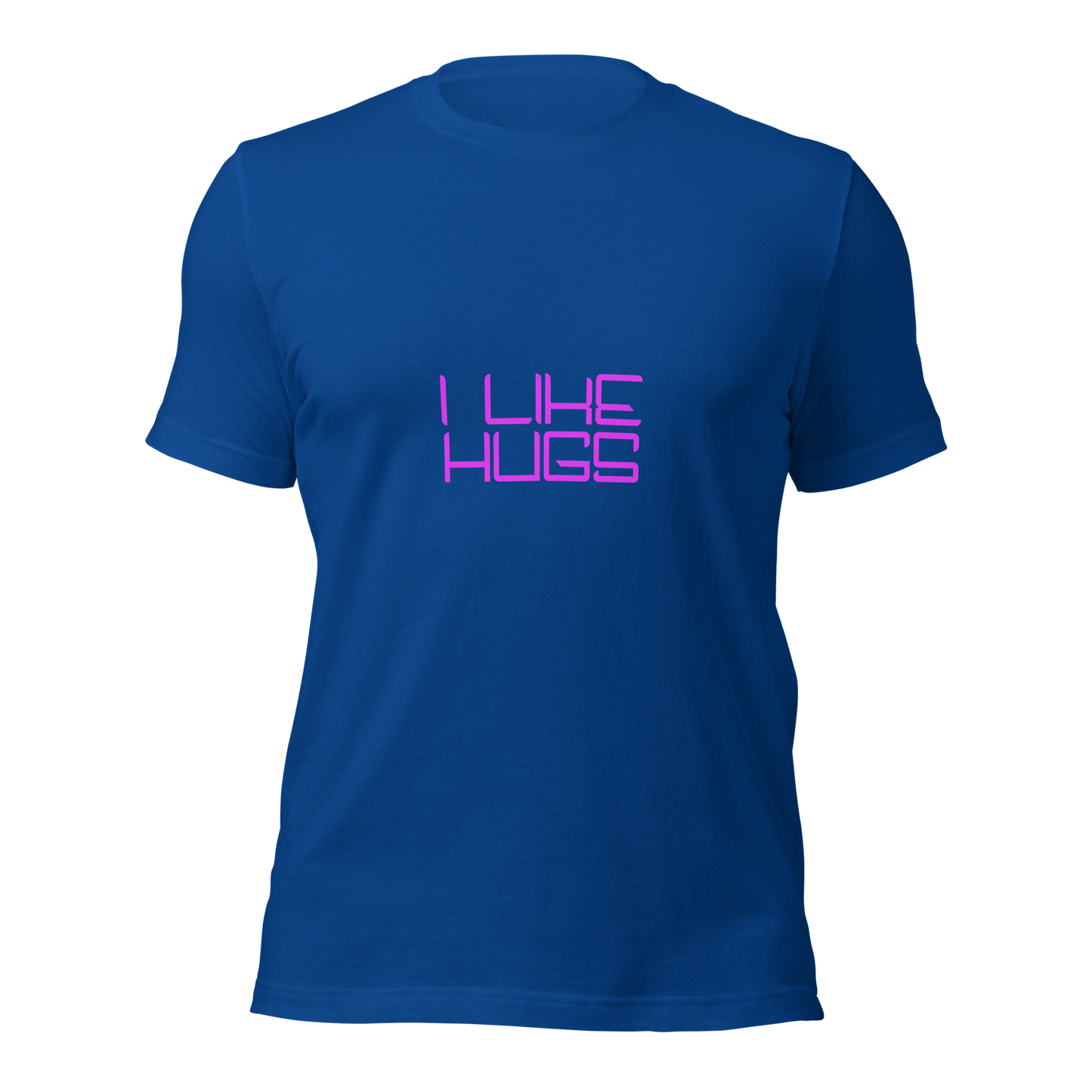 "I Like Hugs" Unisex T-shirt