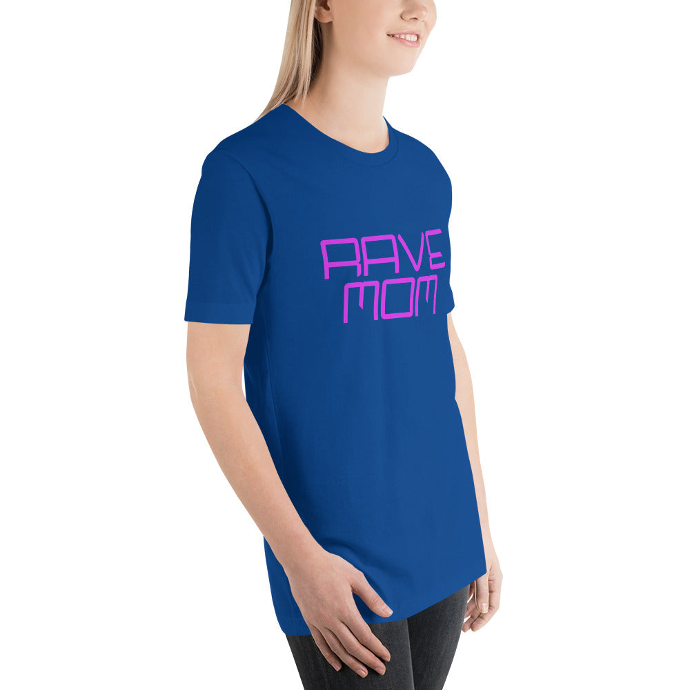 "Rave Mom" Unisex T-shirt