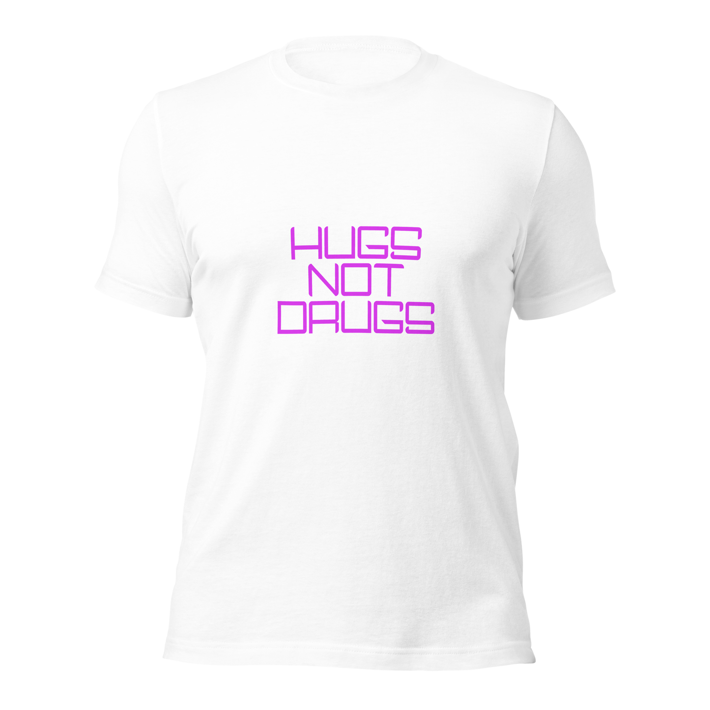 "Hugs Not Drugs" Unisex T-shirt